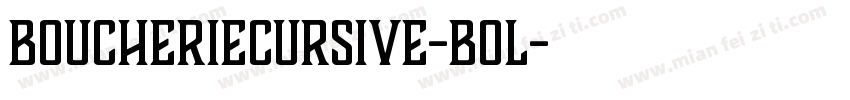 BoucherieCursive-Bol字体转换