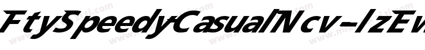 FtySpeedyCasualNcv-lzEw字体转换
