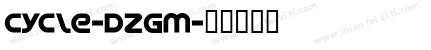 Cycle-DzGm字体转换