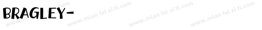BRAGLEY字体转换