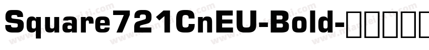 Square721CnEU-Bold字体转换