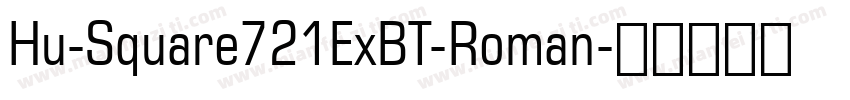 Hu-Square721ExBT-Roman字体转换