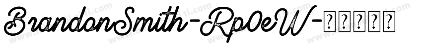 BrandonSmith-Rp0eW字体转换