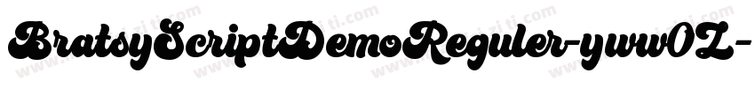 BratsyScriptDemoReguler-yww0Z字体转换