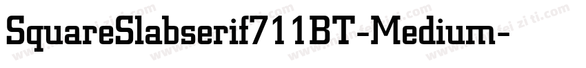 SquareSlabserif711BT-Medium字体转换