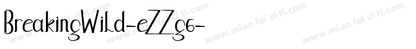 BreakingWild-eZZg6字体转换