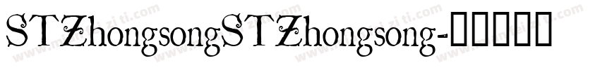 STZhongsongSTZhongsong字体转换