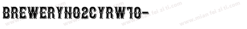 BreweryNo2CYRW10字体转换