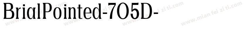 BrialPointed-7O5D字体转换