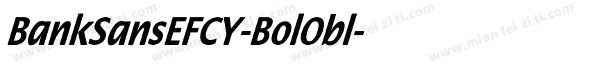 BankSansEFCY-BolObl字体转换