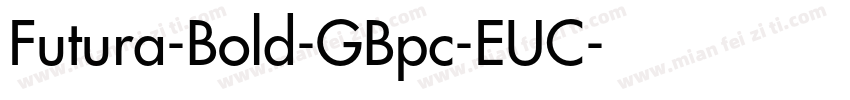 Futura-Bold-GBpc-EUC字体转换