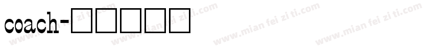 coach字体转换