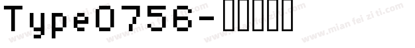 Type0756字体转换