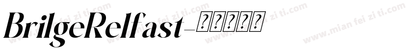 BrilgeRelfast字体转换