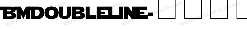 BMDoubleLine字体转换