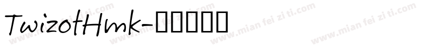TwizotHmk字体转换