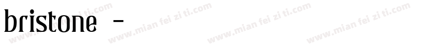 bristone字体字体转换