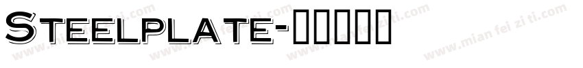 Steelplate字体转换