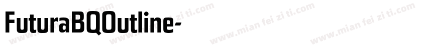 FuturaBQOutline字体转换