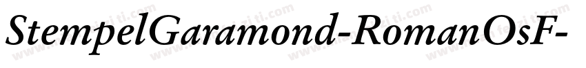 StempelGaramond-RomanOsF字体转换