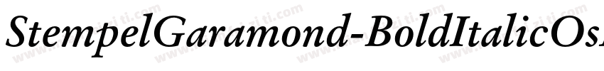 StempelGaramond-BoldItalicOsF字体转换