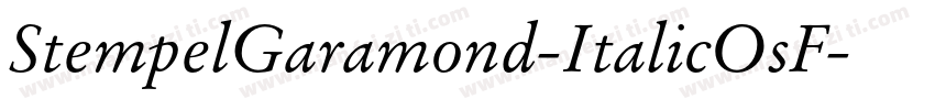 StempelGaramond-ItalicOsF字体转换