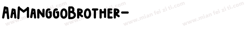 AaManggoBrother字体转换