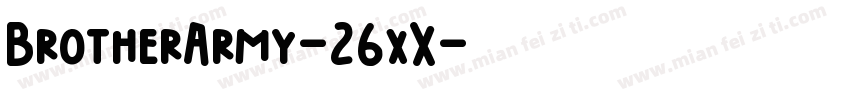 BrotherArmy-26xX字体转换