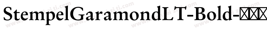 StempelGaramondLT-Bold字体转换