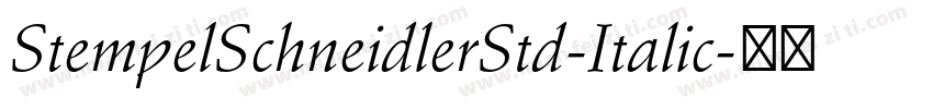 StempelSchneidlerStd-Italic字体转换