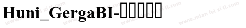 Huni_GergaBI字体转换