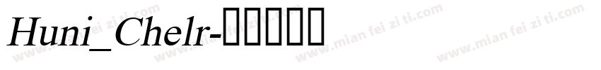 Huni_Chelr字体转换