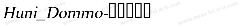 Huni_Dommo字体转换