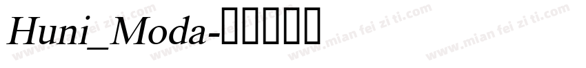 Huni_Moda字体转换