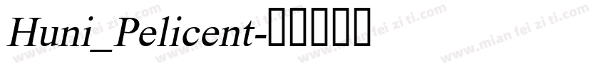 Huni_Pelicent字体转换