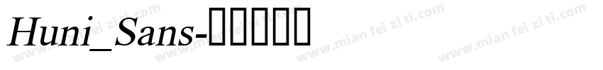 Huni_Sans字体转换