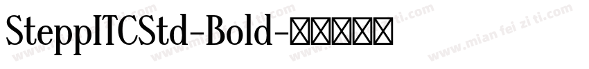 SteppITCStd-Bold字体转换