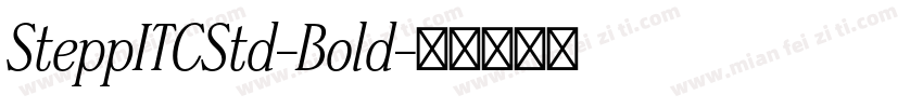 SteppITCStd-Bold字体转换