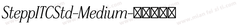 SteppITCStd-Medium字体转换
