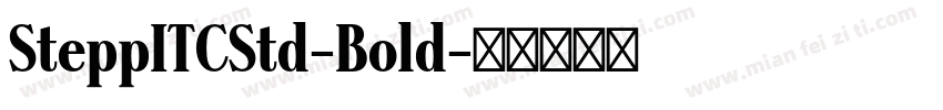 SteppITCStd-Bold字体转换