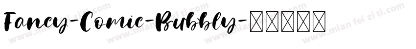 Fancy-Comic-Bubbly字体转换