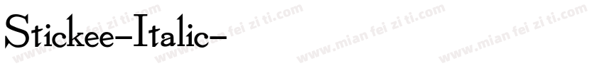 Stickee-Italic字体转换