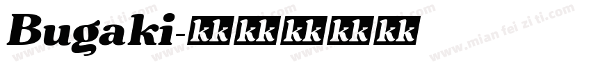 Bugaki字体转换