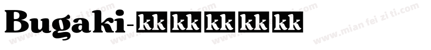 Bugaki字体转换