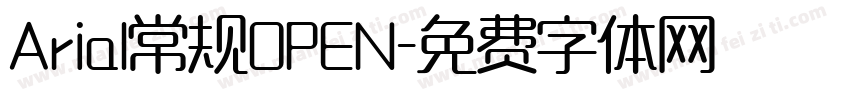 Arial常规OPEN字体转换