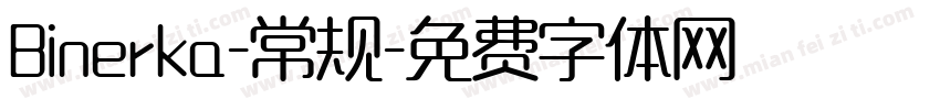 Binerka-常规字体转换