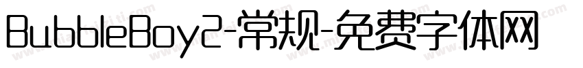 BubbleBoy2-常规字体转换