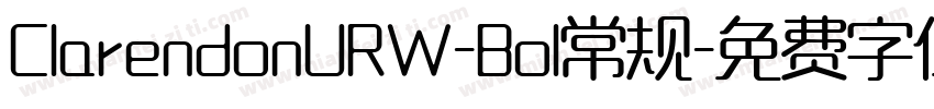 ClarendonURW-Bol常规字体转换