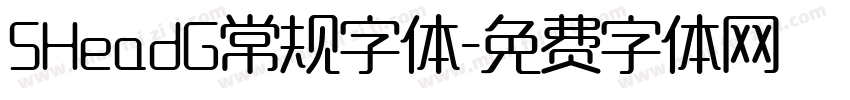 SHeadG常规字体字体转换