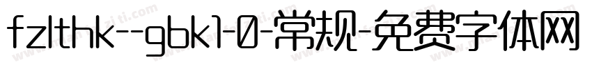 fzlthk--gbk1-0-常规字体转换
